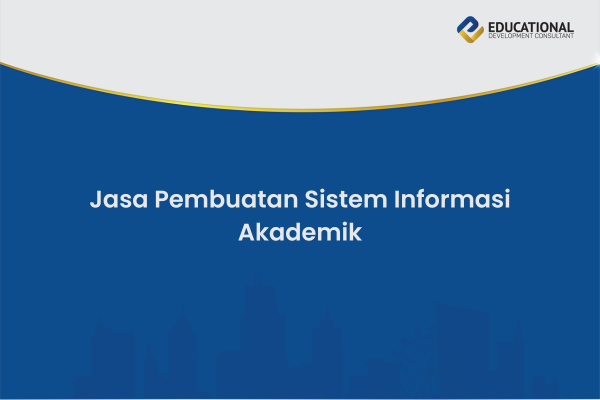 Jasa Pembuatan Sistem Informasi Akademik