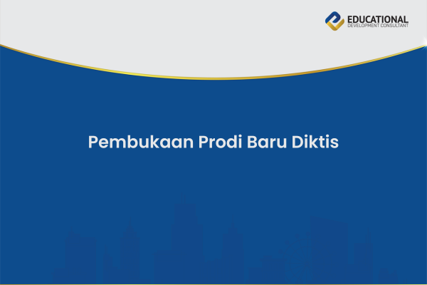 Pembukaan Prodi Baru Diktis