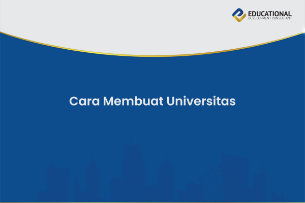 Cara Membuat Universitas
