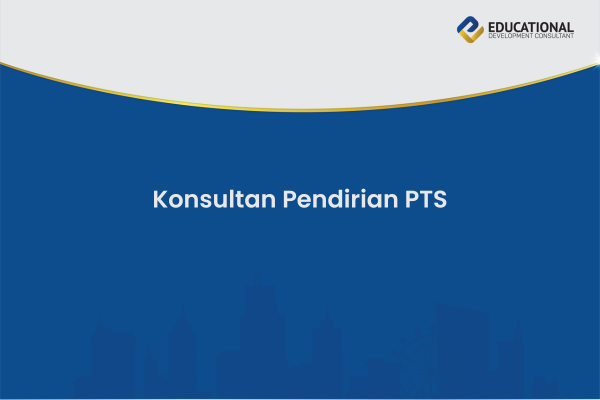 Konsultan Pendirian PTS