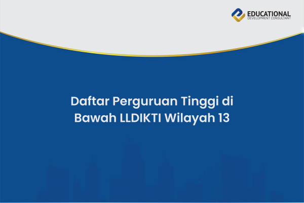 Daftar Perguruan Tinggi di Bawah LLDIKTI Wilayah 13