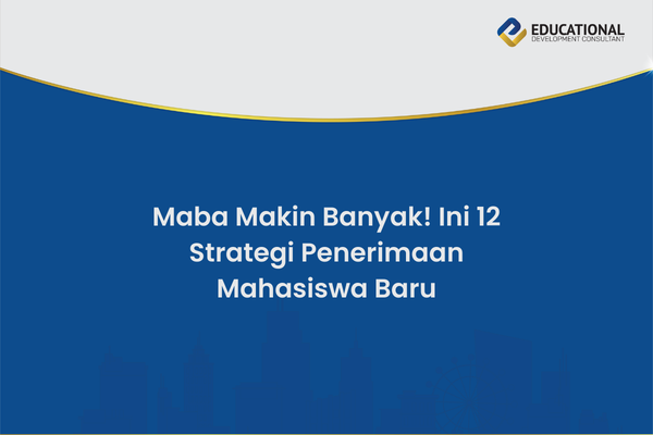 Strategi Penerimaan Mahasiswa Baru