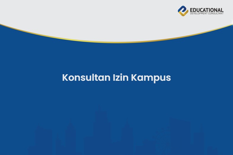 Konsultan Izin Kampus
